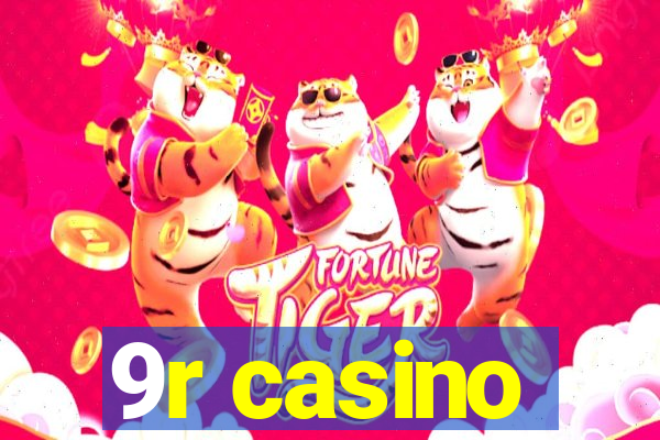 9r casino